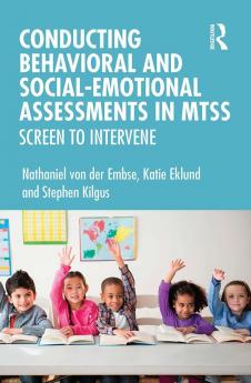 Conducting Behavioral and Social-Emotional Assessments in MTSS