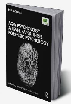 AQA Psychology A Level Paper Three: Forensic Psychology