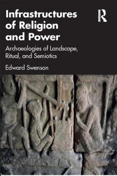 Infrastructures of Religion and Power