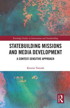 Statebuilding Missions and Media Development