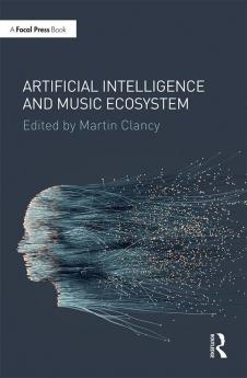 Artificial Intelligence and Music Ecosystem
