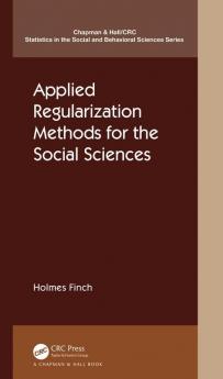 Applied Regularization Methods for the Social Sciences