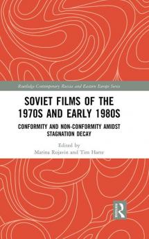 Soviet Films of the 1970s and Early 1980s