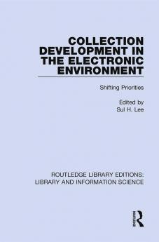 Collection Development in the Electronic Environment