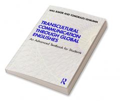 Transcultural Communication Through Global Englishes