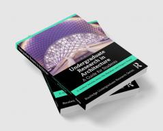 Undergraduate Research in Architecture