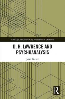 D. H. Lawrence and Psychoanalysis