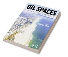 Oil Spaces