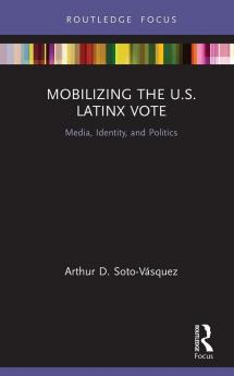 Mobilizing the U.S. Latinx Vote