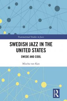 Swedish Jazz in the United States