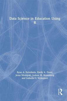 Data Science in Education Using R