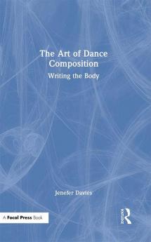 Art of Dance Composition