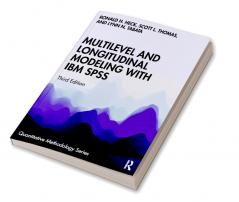 Multilevel and Longitudinal Modeling with IBM SPSS