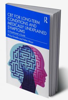 CBT for Long-Term Conditions and Medically Unexplained Symptoms