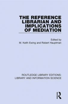 Reference Librarian and Implications of Mediation