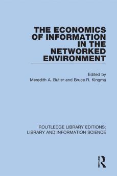 Economics of Information in the Networked Environment