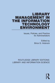 Library Management in the Information Technology Environment