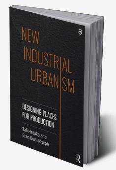 New Industrial Urbanism