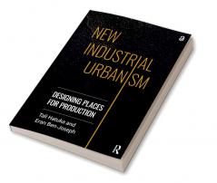 New Industrial Urbanism