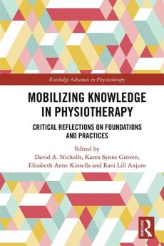 Mobilizing Knowledge in Physiotherapy