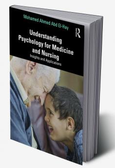 Understanding Psychology for Medicine and Nursing