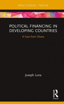 Political Financing in Developing Countries