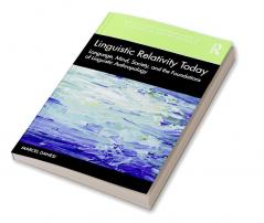 Linguistic Relativity Today