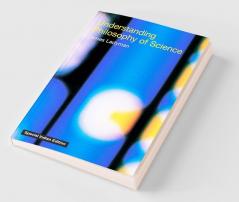 Understanding Philosophy of Science