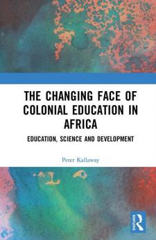 Changing face of Colonial Education in Africa