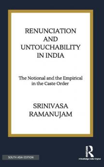 Renunciation and Untouchability in India