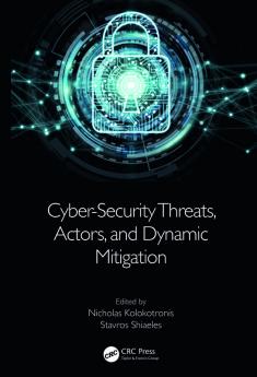 Cyber-Security Threats Actors and Dynamic Mitigation