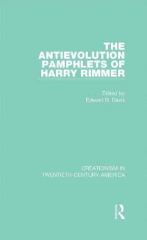 Antievolution Pamphlets of Harry Rimmer