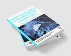 Trust and Records in an Open Digital Environment