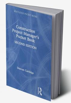 Construction Project Manager?s Pocket Book