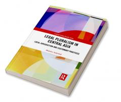 Legal Pluralism in Central Asia