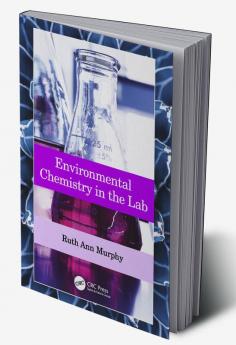 Environmental Chemistry in the Lab