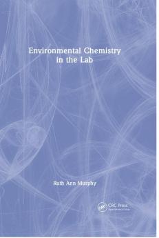 Environmental Chemistry in the Lab