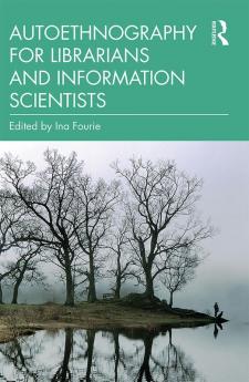 Autoethnography for Librarians and Information Scientists