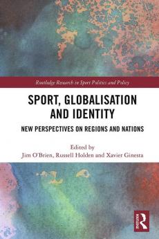 Sport Globalisation and Identity