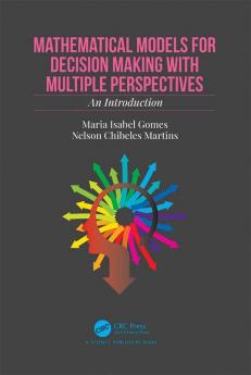 Mathematical Models for Decision Making with Multiple Perspectives