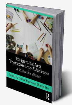 Integrating Arts Therapies into Education