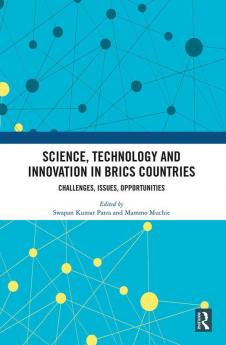 Science Technology and Innovation in BRICS Countries