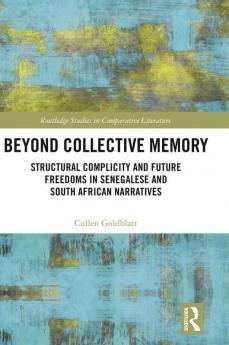 Beyond Collective Memory