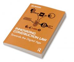 Innovating Construction Law