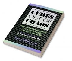 Cures out of Chaos