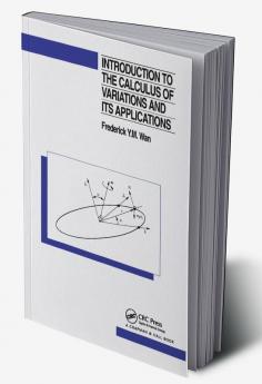 Introduction To The Calculus of Variations And Its Applications