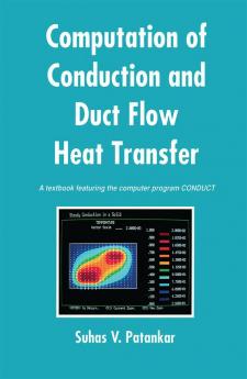 Computation of Conduction and Duct Flow Heat Transfer