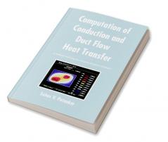 Computation of Conduction and Duct Flow Heat Transfer