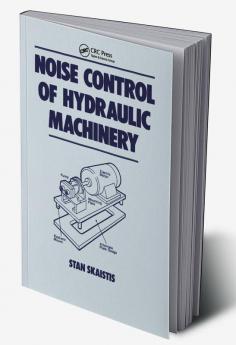 Noise Control for Hydraulic Machinery