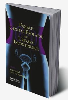 Female Genital Prolapse and Urinary Incontinence